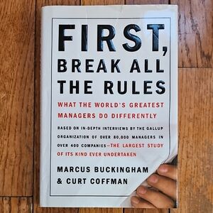 First, Break All the Rules Hardback Book